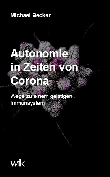 Autonomie in Zeiten von Corona