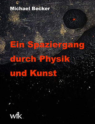 Ein Spaziergang durch Physik und Kunst